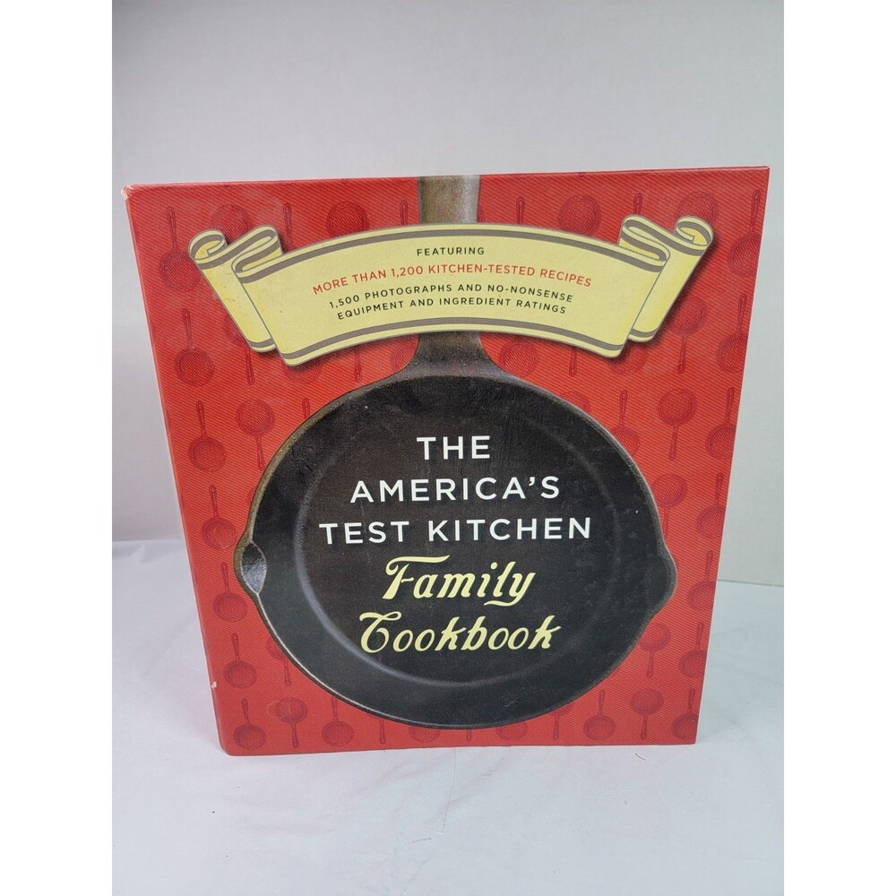 The America’s Test Kitchen Family Cookbook 2005 1st Edition Ring Bound Hardcover